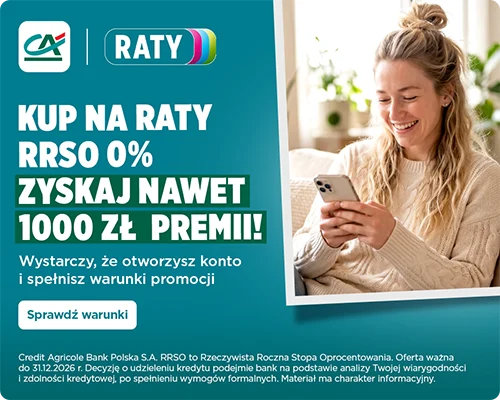 Zyskaj do 1000 zł premii z Credit Agricole